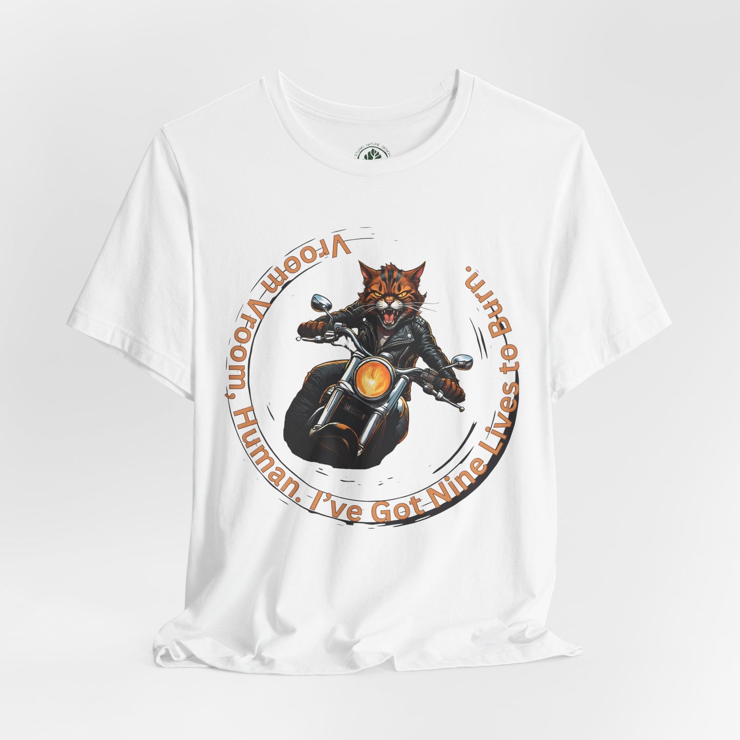 Vroom Vroom, I’ve Got Nine Lives to Burn – Cat Biker Unisex T-Shirt
