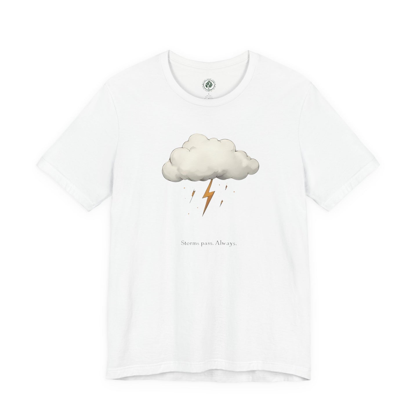 Storms Pass. Always – Minimalist Storm Cloud T-Shirt