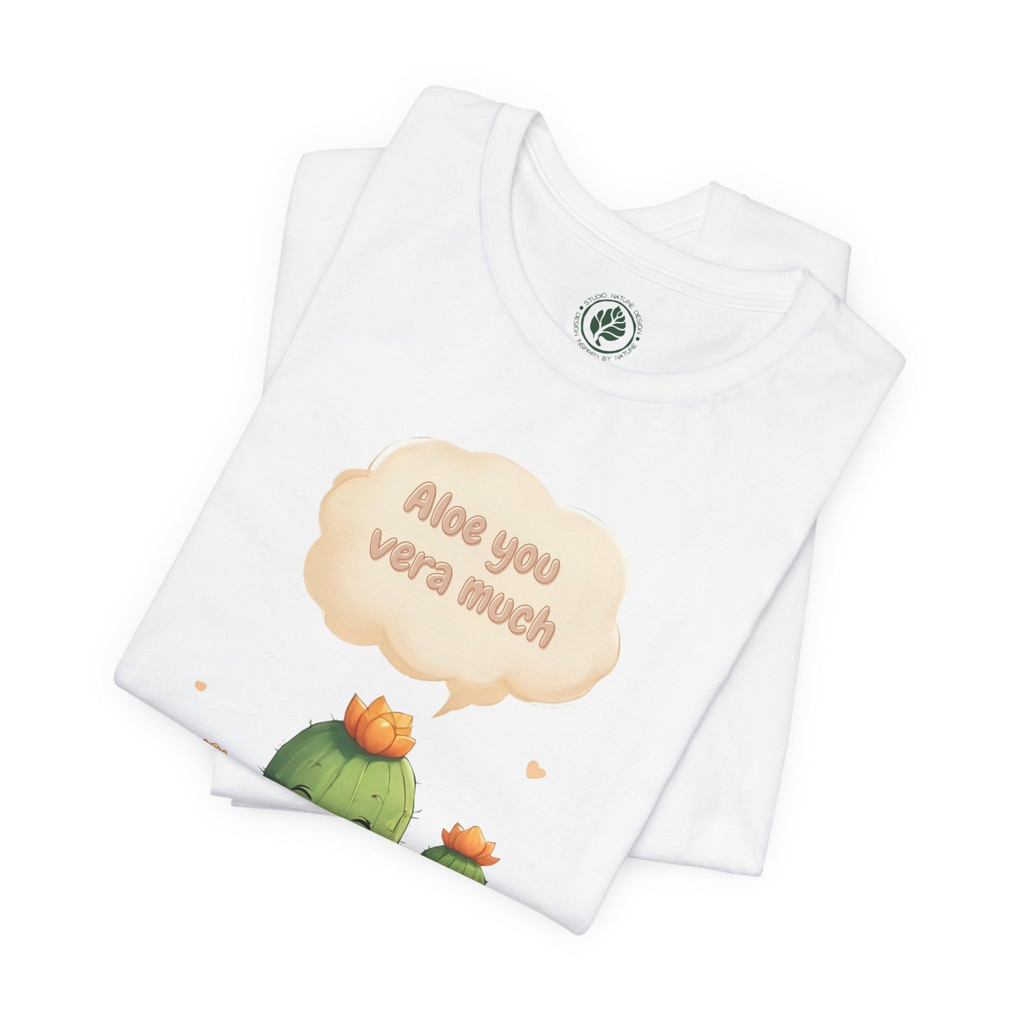 Aloe You Vera Much T-Shirt